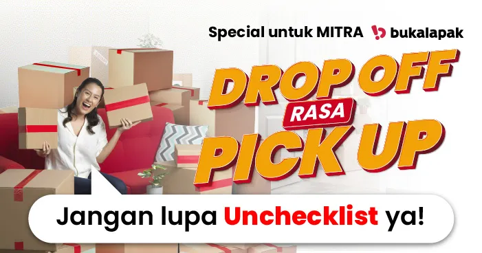 Untuk Mitra Bukalapak, Yuk Nikmati Drop Off Rasa Pick Up