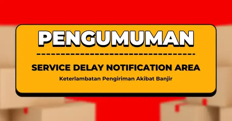 Penyesuaian Waktu Pengiriman JABODETABEKCIK Akibat Banjir