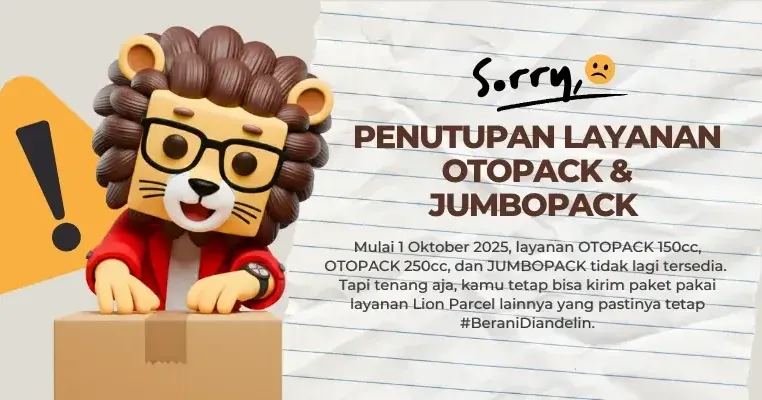 Penutupan Layanan JUMBOPACK & OTOPACK Lion Parcel